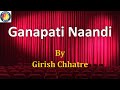 Ganapati song  ganesh naandi  girish chhatre