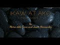 IKAW AT AKO (movie version) by MOIRA DELA TORRE and JASON HERNANDEZ