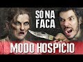 RESIDENT EVIL 7 - MODO HOSPÍCIO SÓ NA FACA || PARTE #2