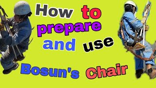 How to Prepare and use a Bosun's Chair