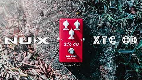 NUX XTC OD Test By Jimmy Lin (No Talking)
