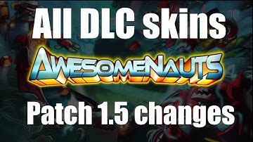 Awesomenauts - All DLC skins and patch 1.5 changes