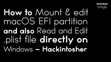 [How-to] Mount EFI Partition on Windows | Hackintosh #techdeskvlogs