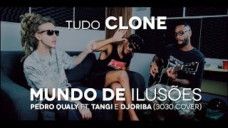 Mundo De Ilusões - Pedro Qualy (Haikaiss) - (3030) - Tudo Clone #01 chords