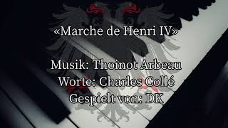 Video thumbnail of "Marche de Henri IV - Vive Henri IV - National Anthem of the Kingdom of France (Piano)"