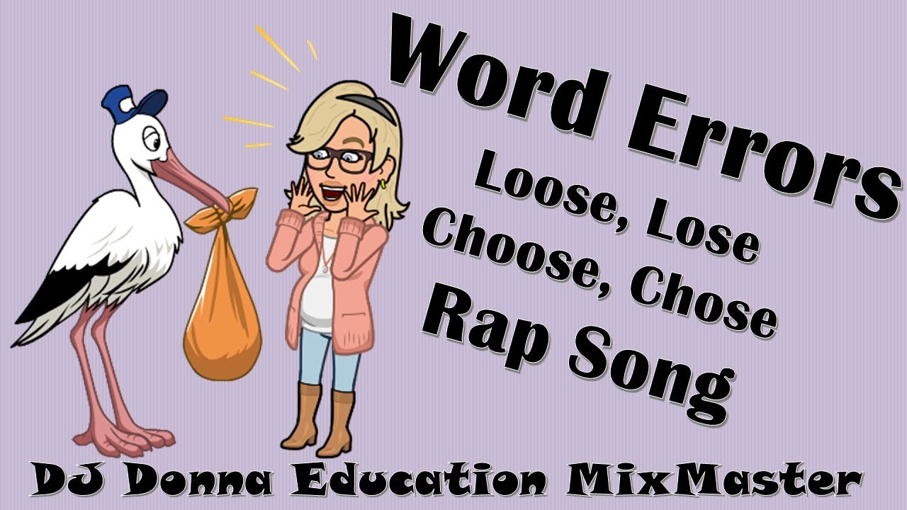 Error Rave Song Word Errors Rap Song #173 Loose, Lose, Choose, Chose, - YouTube