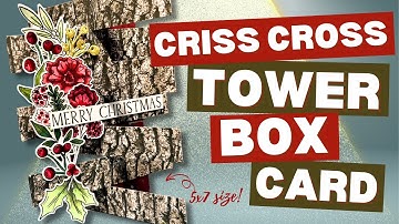Criss Cross Tower Box-kaart | Ideeën voor statementkaarten!