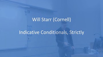 Will Starr – Indicative Conditionals, Strictly