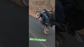 Klx110 wheelie! #dirtbike #pitbike #wheelie #stunts #kawasaki #4stroke #dirtbikes #quad #honda #fast