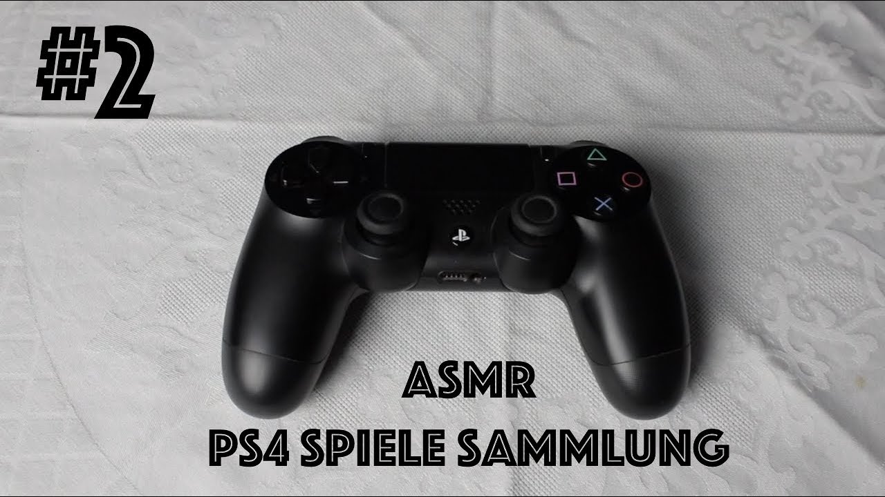 ASMR - PS4 Spiele Sammlung (2/2) (German/Deutsch)