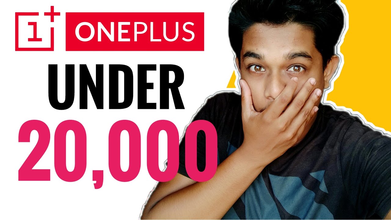 OnePlus Flagship Phone Under 20 000 Rupees OMG YouTube OnePlus Flagship Phone Under 20 000 Rupees OMG YouTube