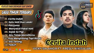 Fresly Nikijuluw ft Vicky Salamor - CERITA INDAH - SATU HATI DUA LALAKI | LAGU TIMUR TERPOPULER 2026