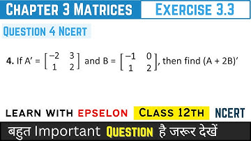 class 12 exercise 3.3 question number 4 | matrices class 12 exercise 3.3 question 4 | ex 3.3 q4 12 |