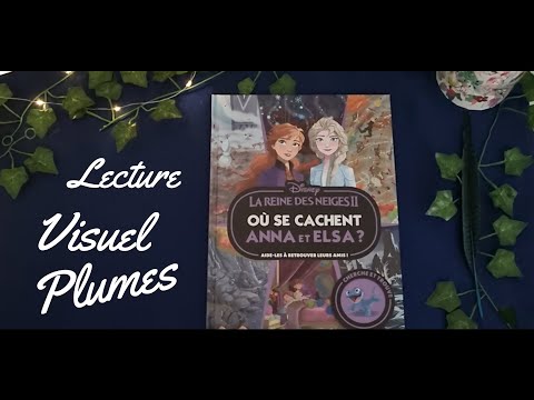 Où se cachent Anna et Elsa ? Lecture douce 🌺 Visuel plumes / Un peu de blabla 🤫