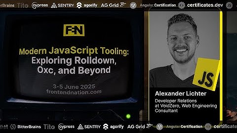 Frontend Nation 2025: Modern JavaScript Tooling: Exploring Rolldown, Oxc, and Beyond by Alex Lichter