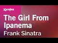 Karaoke The Girl From Ipanema - Frank Sinatra *