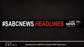 #SABCNews AM Headlines  | 28 August 2020