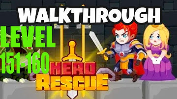 #Hero_rescue Hero Rescue:Level 151 152 153 154 155 156 157 158 159 160.Android/iOS Games Walkthrough