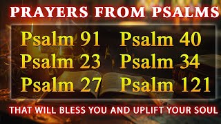 BEST MORNING PRAYERS FROM PSALMS THAT WILL BLESS YOU AND UPLIFT YOUR SOUL | PSALMS 91, 23, 27, 34...