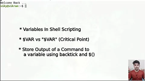 Variables In Shell Scripting | $VAR Vs "$VAR"  | store output of a command to a variable | ${VAR}