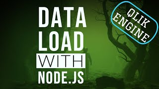 Loading Data into the Qlik Engine