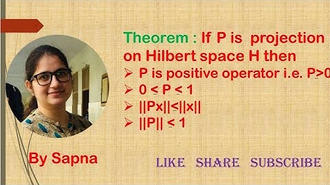 Some important properties of projection on hilbert space H