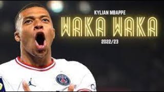 Kylian Mbappe    Waka Waka    Shakira   Best Skills & Goals 2022 23 480p