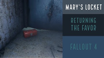 Fallout 4 -  Returning The Favor - Mary Locket Location