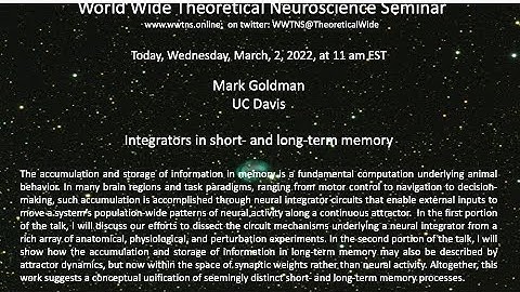 Integrators in short- and long-term memory | Mark Goldman UC Davis