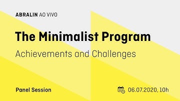 The Minimalist Program:  Achievements and Challenges