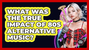 What Was The True Impact Of 80s Alternative Music? - Alt Scene Guru