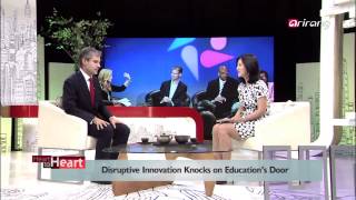 Heart to Heart Ep2719 Disruptive Innovation Knocks on Education's Door