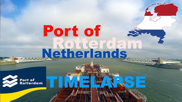 Timelapse | PORT OF ROTTERDAM, Netherlands🇳🇱