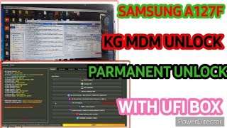 Samsung A127F Remove KG MDM Lock Permanent U1 & U4 With ( UFi   Griffin_tool_kgMDMunlockfinance
