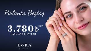 Lora Pırlanta Nisan Kampanyası