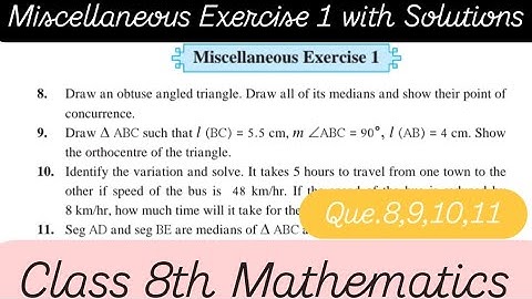 Miscellaneous Exercise 1 Que.8,9,10,11 with Solutions class 8th Mathematics Maharashtra state Board