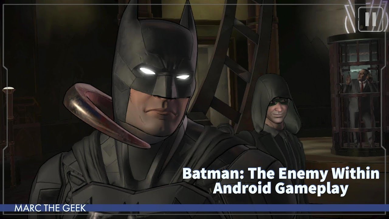 Batman: The Enemy Within Android Gameplay - YouTube