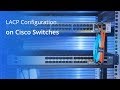 How to Configure LACP on Cisco Switches | FS