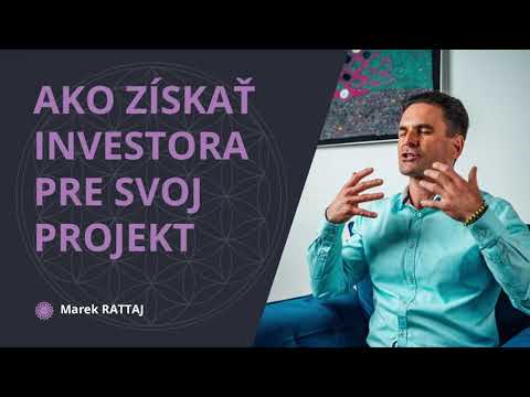 Video: Ako Nájsť Investora Pre Začínajúci Projekt