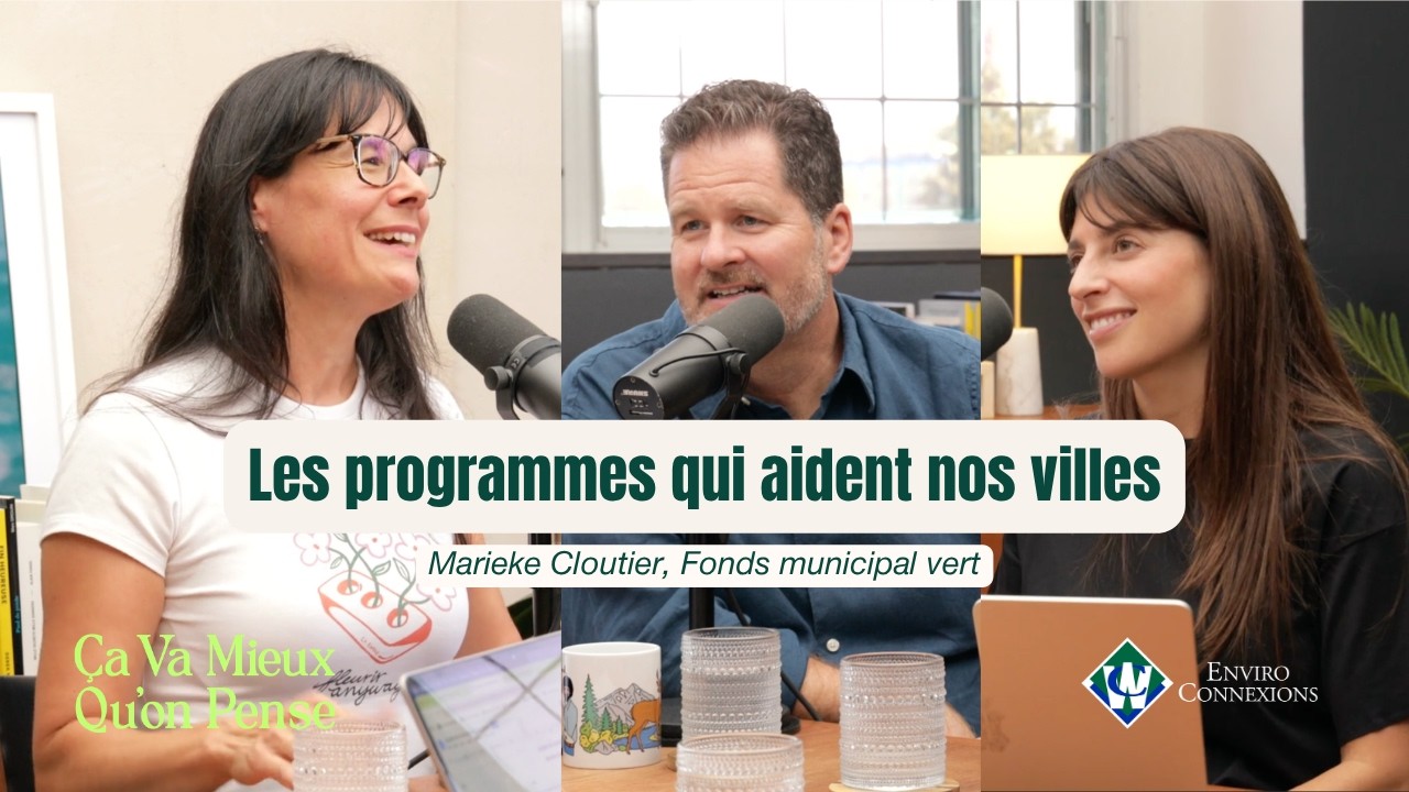 CVMQP #63 Marieke Cloutier, Fonds municipal vert : les programmes qui aident nos villes