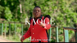 Annoint Amani = KAOGE ( official music video)