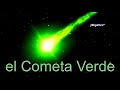 El Cometa Verde Mexico
