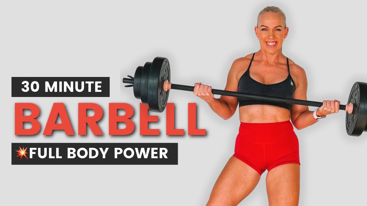 30 Min Full Body Strength Workout with Barbell | Fat Burning Power Session
