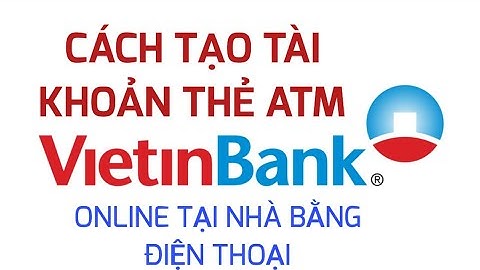 Hướng dẫn đăng ký tài khoản vietinbank ipay