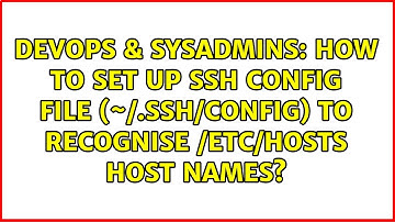 How to set up ssh config file (~/.ssh/config) to recognise /etc/hosts host names?