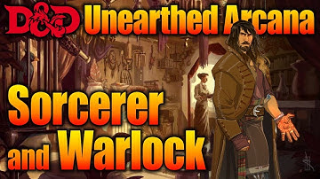 Unearthed Arcana: Sorcerer and Warlock For 5th Edition Dungeons and Dragons