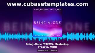 Being Alone Progressive House Preset Pack STEMS Mastering MIDI