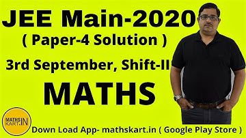 JEE Main 2020 Paper Solution | 3rd September, Shift-II MATHS Paper | By BPS Chauhan