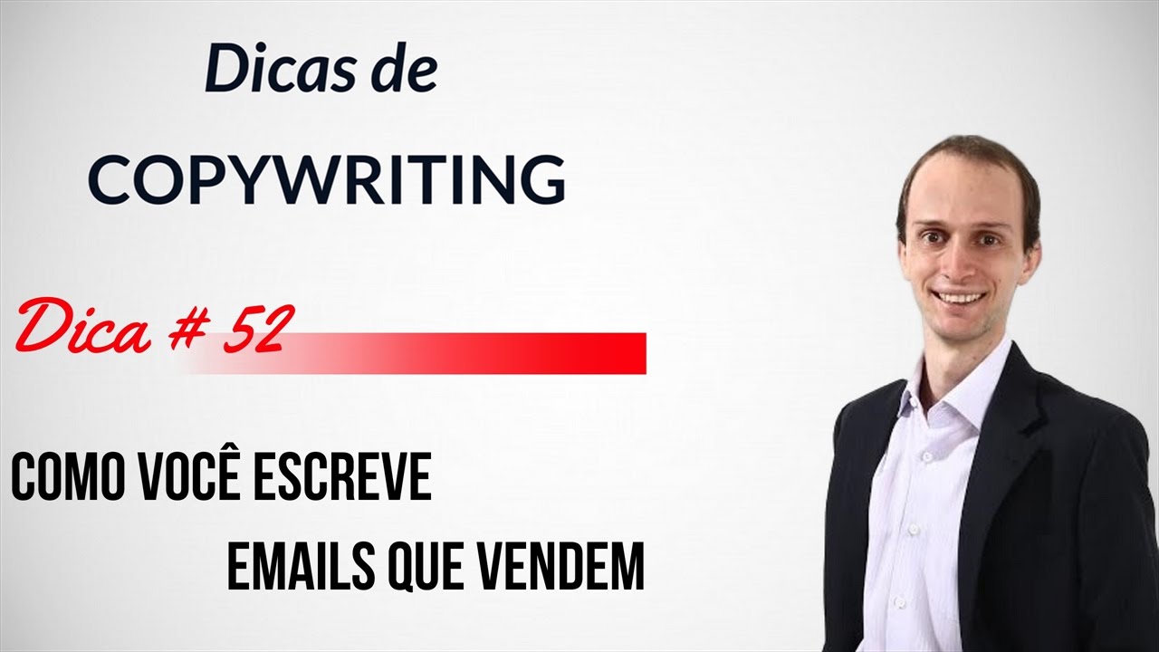 Copywriting Dica 52 Como Voc Escreve Emails Que Vendem parte 6