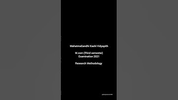 mgkvp m.com third semester previous year question paper examination 2021 Research Methodology